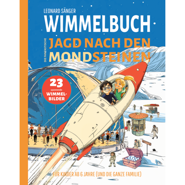 Wimmelbuch: Die fantastische Jagd nach den Mondsteinen (gebund. Ausgabe)
